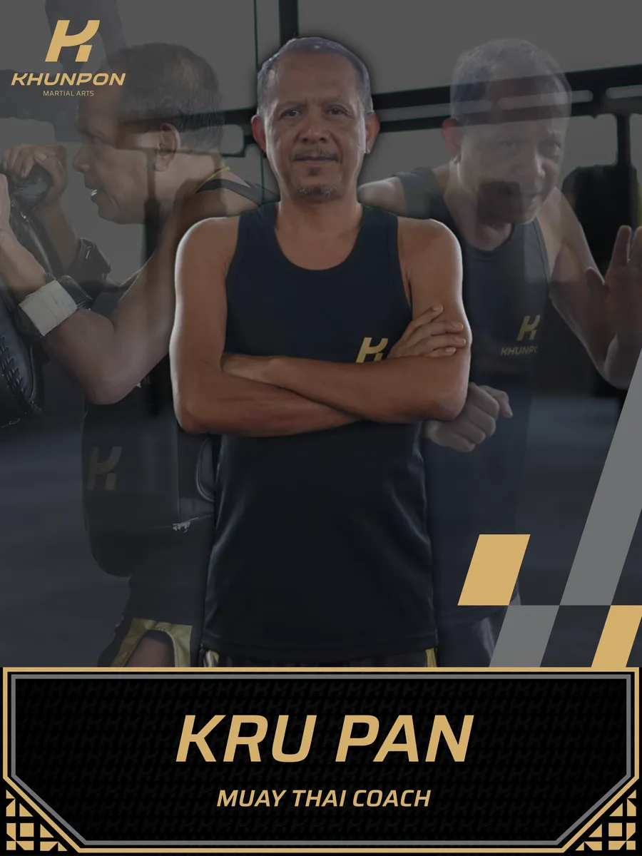 Kru Pan, Muay Thai Coach, Khunpon Martial Arts