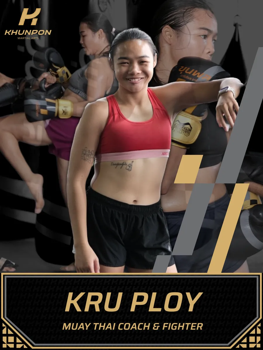 Kru Ploy, Muay Thai Coach & Fighter, Khunpon Martial Arts